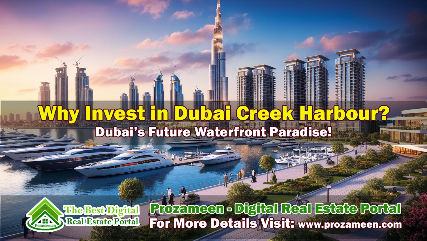 Dubai Creek Harbour: Top Investment Opportunity 2025